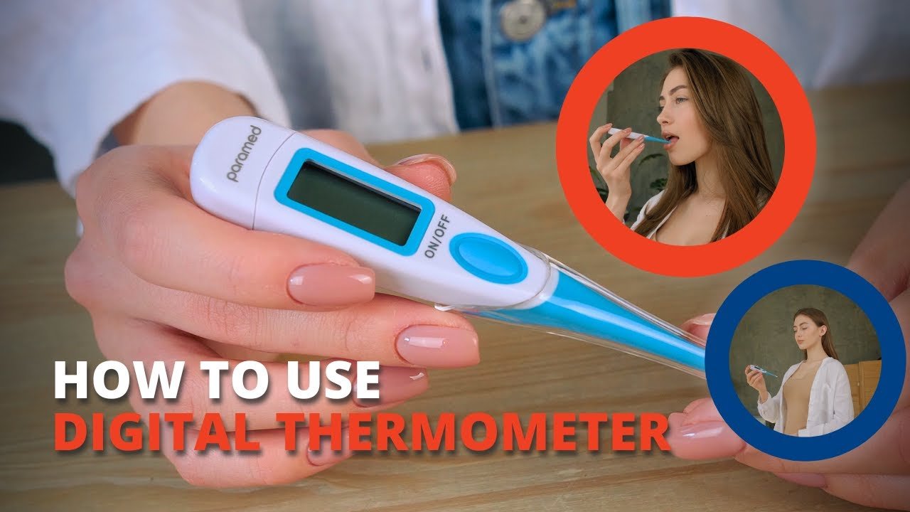 How to Use Digital Thermometer